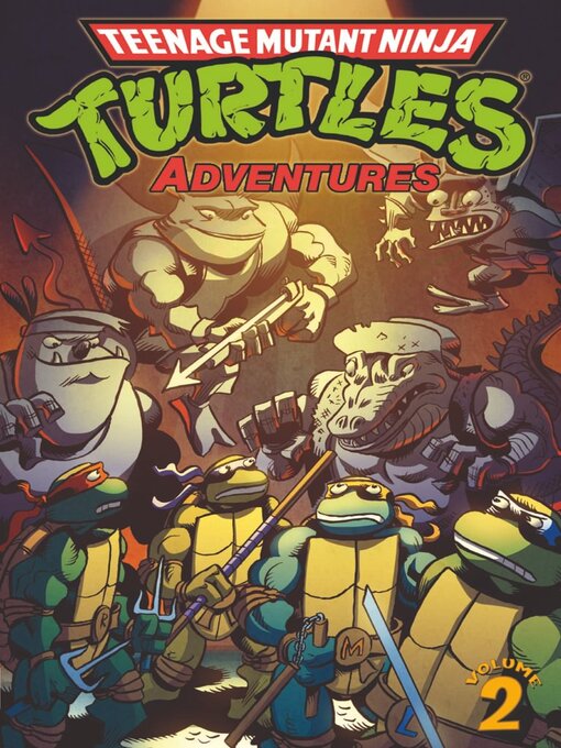 Title details for Teenage Mutant Ninja Turtles Adventures (1989), Volume 2 by Idea and Design Work, LLC - Available